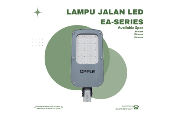 Lampu Jalan OPPLE - LAMPU JALAN LED EA-SERIES  1 ~blog/2023/9/28/spec_1_spec_2_spec_3_2