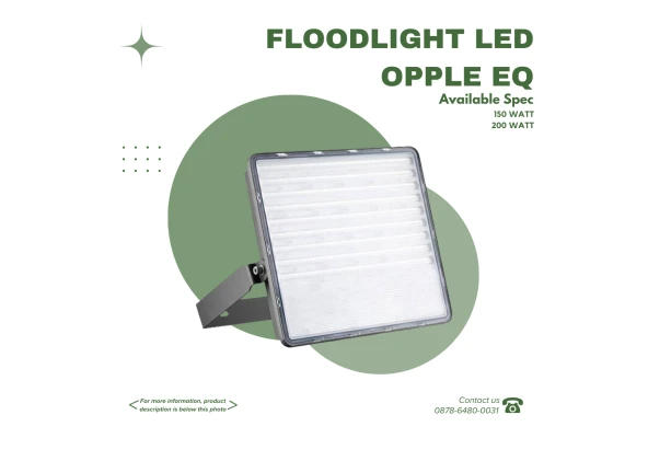 Lampu Gantung Sorot OPPLE - FLOODLIGHT LED EQ SERIES 1 ~blog/2023/9/28/spec_1_spec_2_spec_3_8